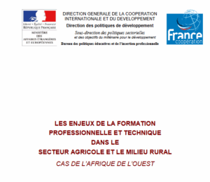 Les enjeux de la formation professionnelle et technique dans le secteur agricole et le milieu rural&nbsp;: cas de l&rsquo;Afrique de l&rsquo;Ouest