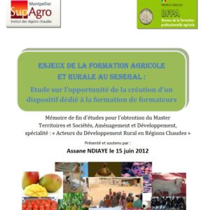 Enjeux de la formation agricole et rurale au Sénégal : Étude sur l’opportunité de la création d’un dispositif dédié à la formation de formateurs