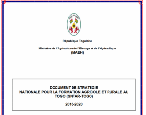 Document de stratégie nationale pour la Formation Agricole et Rurale au Togo (SNFAR-TOGO) 2016-2020