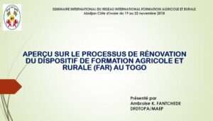 Aperçu sur le processus de rénovation du dispositif de formation agricole et rural (FAR) au Togo