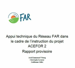 Appui technique du Réseau FAR dans le cadre de l’instruction du projet ACEFOR 2
