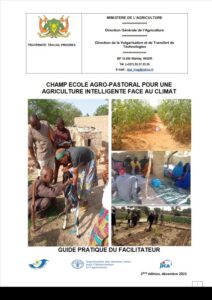 Champ école agro-pastoral pour une agriculture intelligente face au climat – Guide pratique du facilitateur