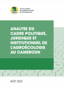 Analyse du cadre politique, juridique et institutionnel de l’agroécologie au Cameroun