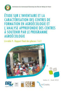 Étude sur l’inventaire et la caractérisation des centres de formation en agroécologie et l’analyse approfondie des centres à soutenir par le programme Agroécologie