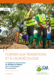 Former à l’agroécologie et aux transitions : 43 initiatives de formation pour accompagner les transitions