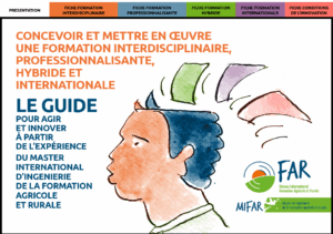 Guide méthodologique&nbsp;: concevoir et mettre en œuvre une formation interdisciplinaire, professionnalisante, hybride et internationale